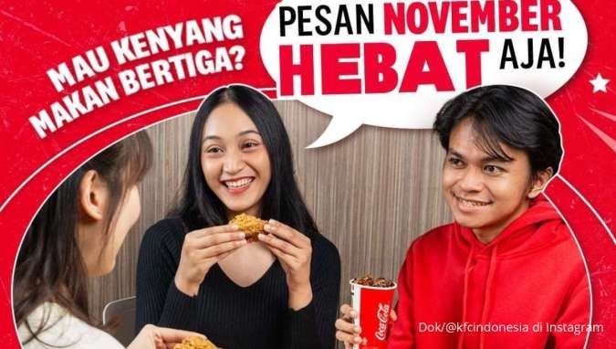 Promo KFC November Hebat, Makan Bertiga Ayam-Nasi dan Coca-Cola Harga Rp 60.000-an
