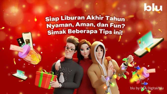 Memasuki Libur Akhir Tahun, Ini yang Harus Disiapkan untuk Plesiran dari Blu 