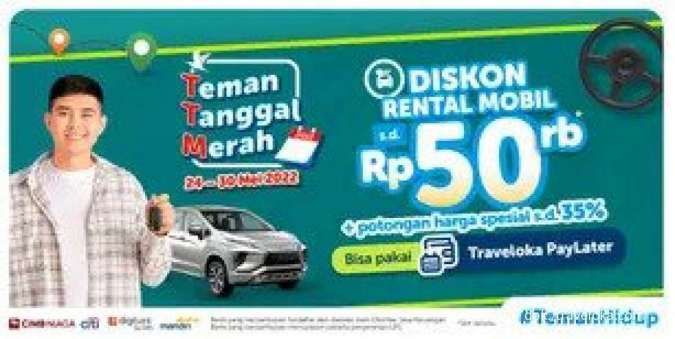 Promo Traveloka TTM 24-30 Mei, Diskon Rental Mobil s/d Rp 50.000 & Harga Spesial 35%