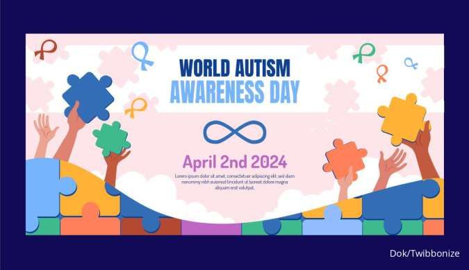 25 Ucapan Hari Peduli Autisme 2 April 2024, Yuk Ramaikan di Sosmed!