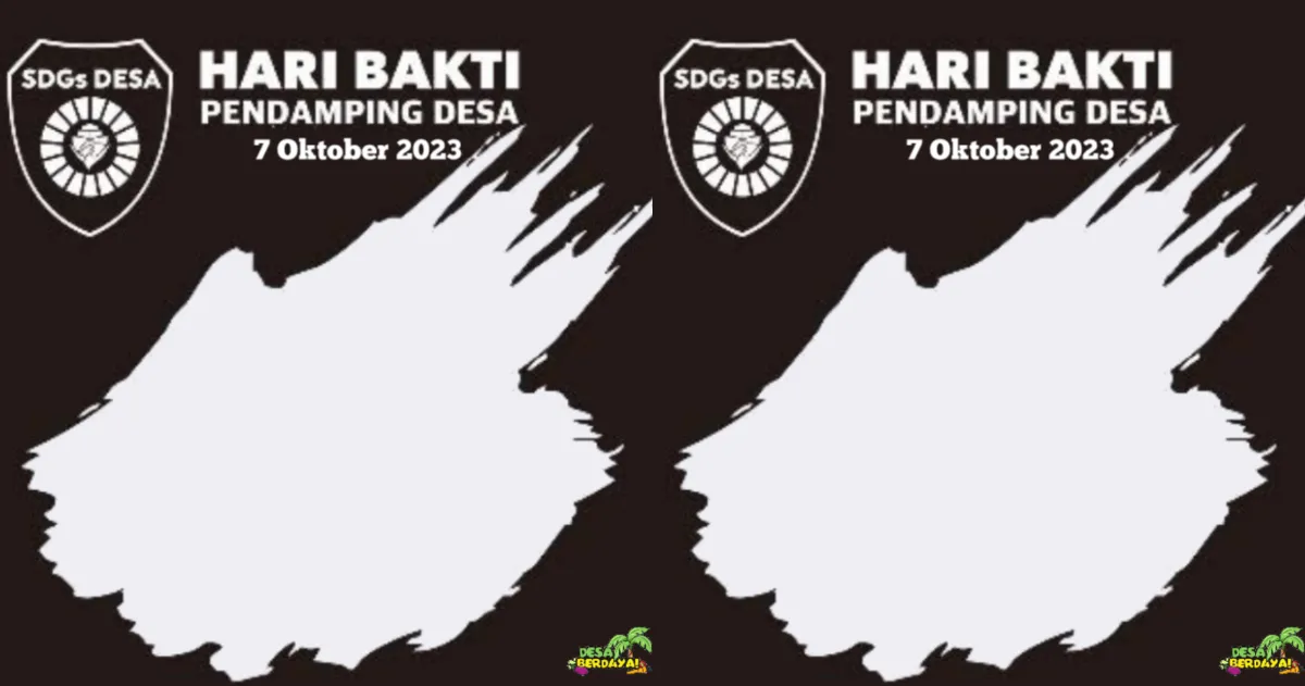 15 Twibbon Hari Bakti Pendamping Desa 2023 yang Diperingati Setiap 7 Oktober 