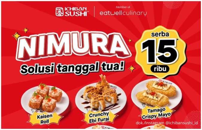 Promo Nimura Ichiban Sushi 9 Menu Serba Rp 15.000, Tanggal Tua Tetap Bahagia 