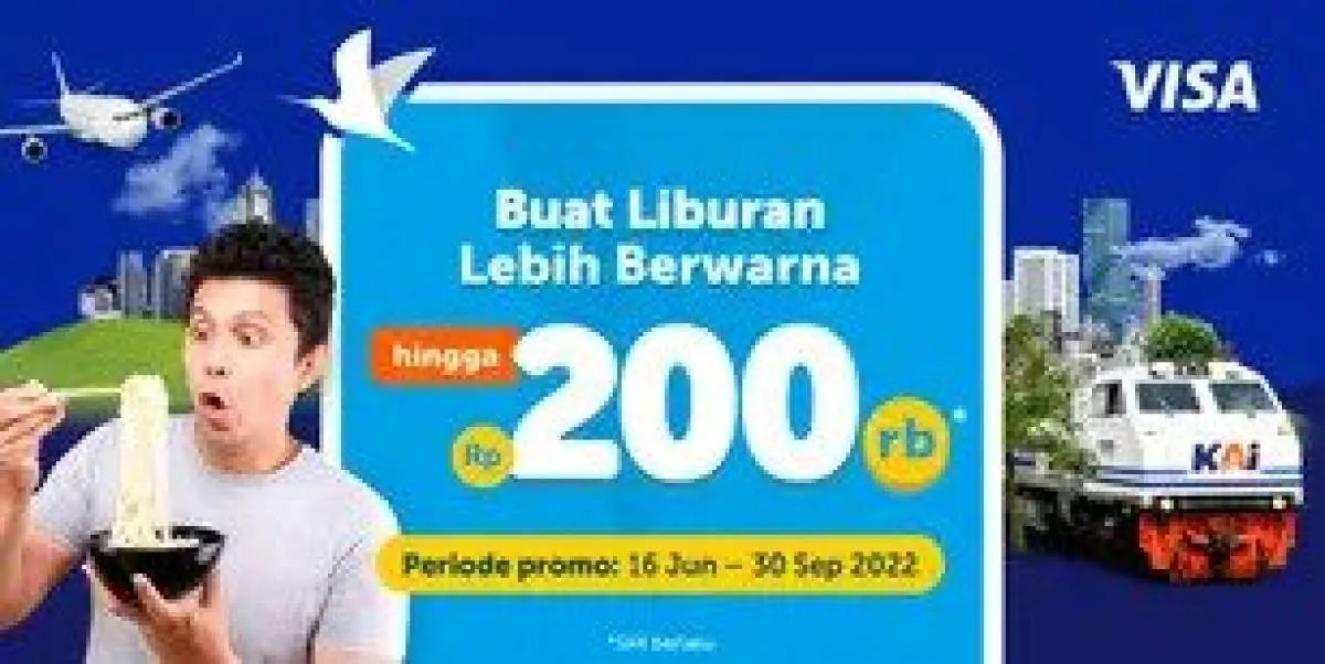 Promo Kartu Kredit VISA, Nikmati Diskon Semua Produk Traveloka hingga Rp 250.000