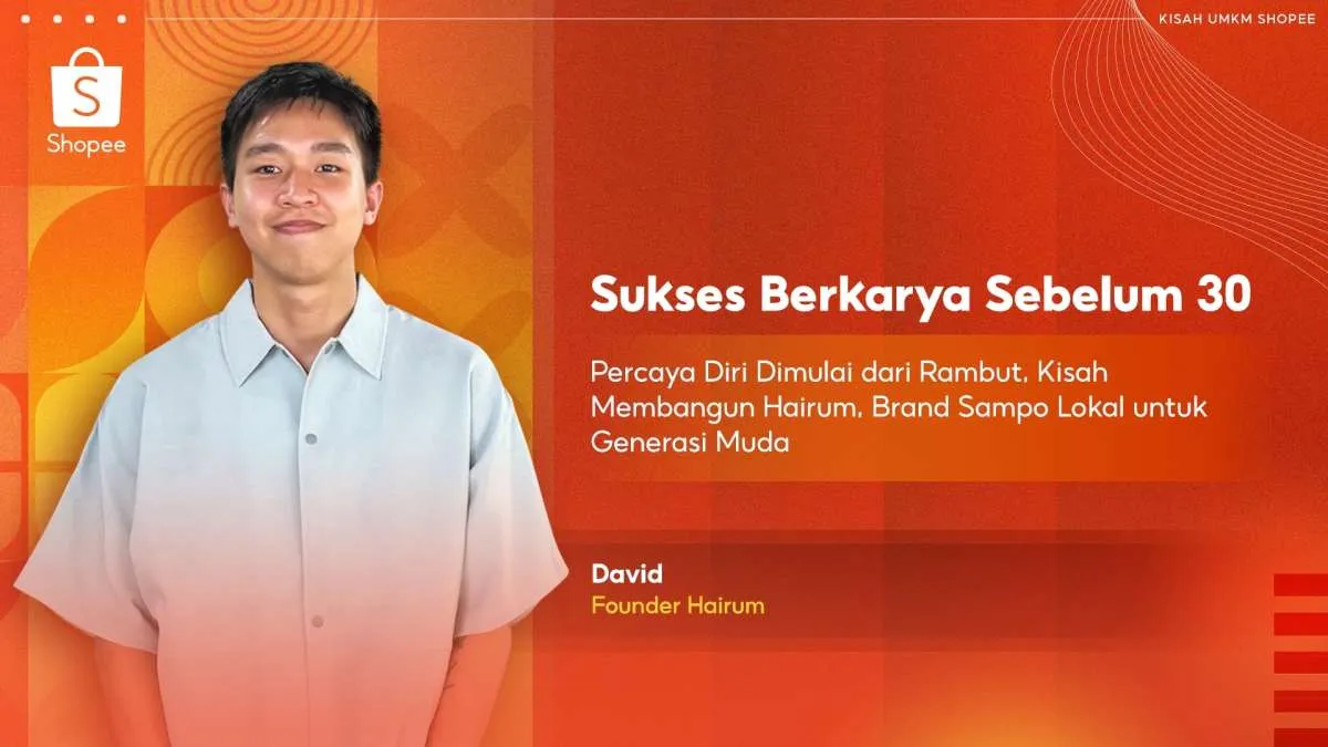 Intip Rahasia Sukses David Bangun Brand Perawatan Rambut Sebelum Usia 30
