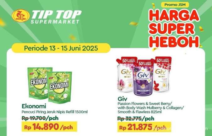 Promo JSM Tip Top Berakhir Minggu 15 Juni 2025, Sabun Ekonomi & Giv Harga Spesial